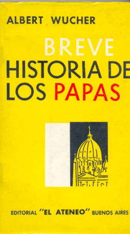 Breve historia de los Papas