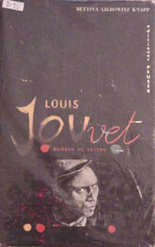 Louis Jouvet - Hombre de teatro