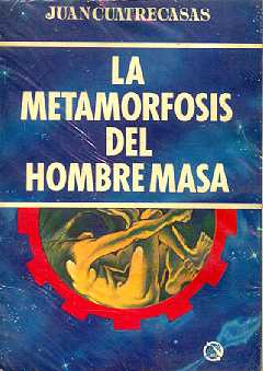 La metamorfosis del hombre masa