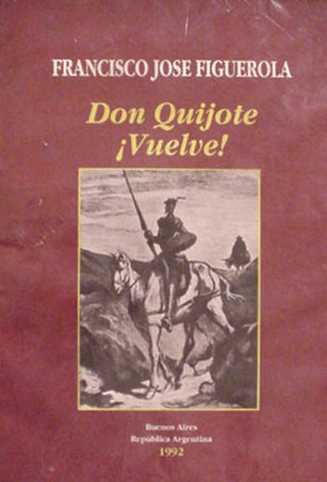 Don Quijote ¡Vuelve!