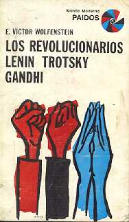Los revolucionarios Lenin - Trotsky - Gandhi
