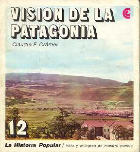 Vision de la patagonia