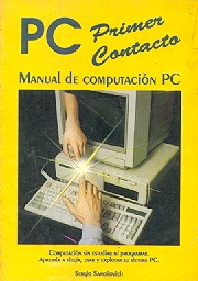 Pc primer contacto - Manual de computacion Pc