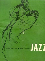Evolution of a new music jazz