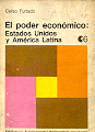 El poder economico: Estados Unidos y America Latina