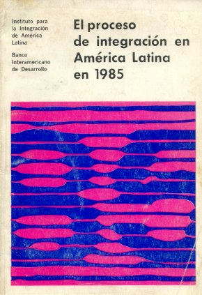 El proceso de integracion en America Latina en 1985