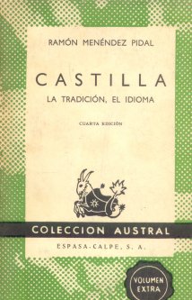 Castilla, la tradicion, el idioma