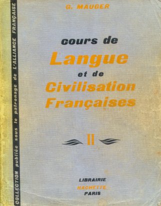 Cours de langue et de civilisation francaises 2