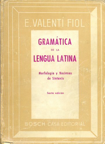 Gramatica de la lengua latina