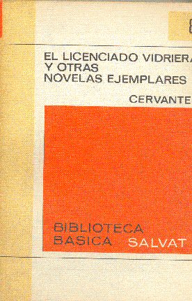 El licenciado vidriera y otras novelas ejemplares