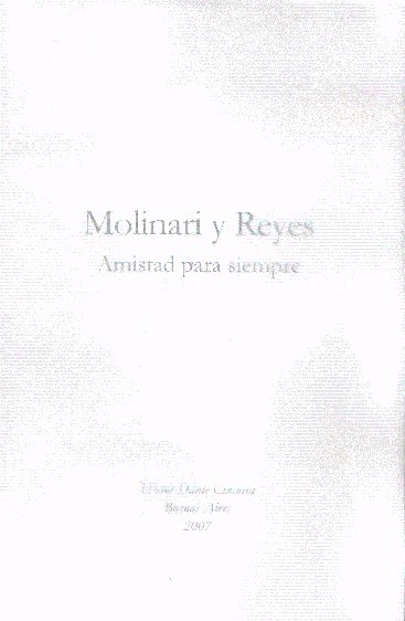 Molinari y Reyes: Amistad para siempre (Tapa blanca)