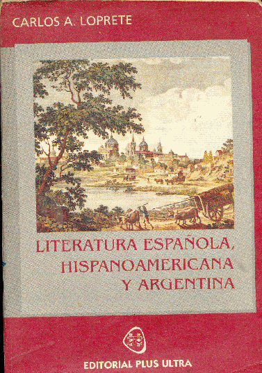Literatura espaola, hispanoamericana y argentina
