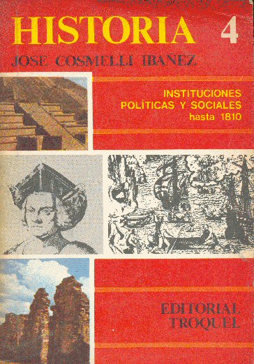 Historia 4 - Instituciones poltica y sociales hasta 1810