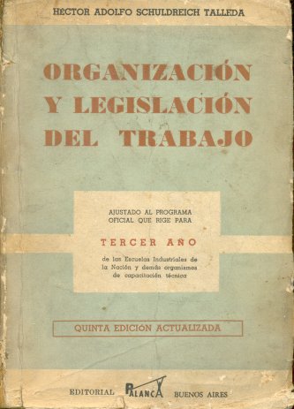 Organizacin y legislacin del trabajo