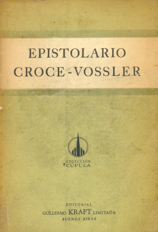 Epistolario Croce - Vossler (1899-1949)