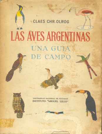Las aves argentinas: una gua de campo