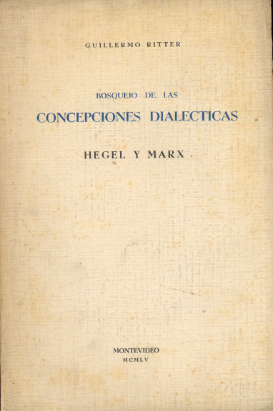 Bosquejo de las Concepciones Dialecticas - Hegel y Marx