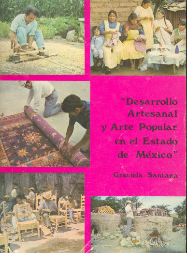Desarrollo Artesanal y arte popular en el Estado de Mxico