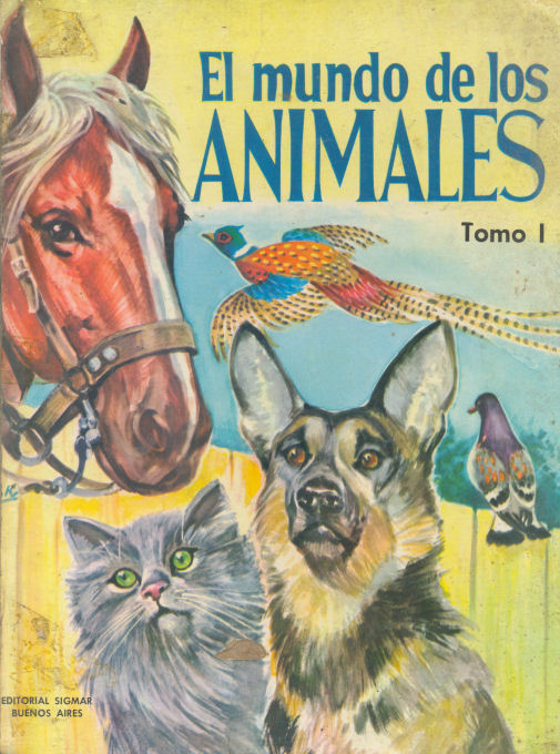 El mundo de los animales - Tomo I