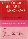 Diccionario del arte moderno. Conceptos- Ideas- Tendencias