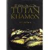 Tutankhamon, El ltimo hijo del Sol